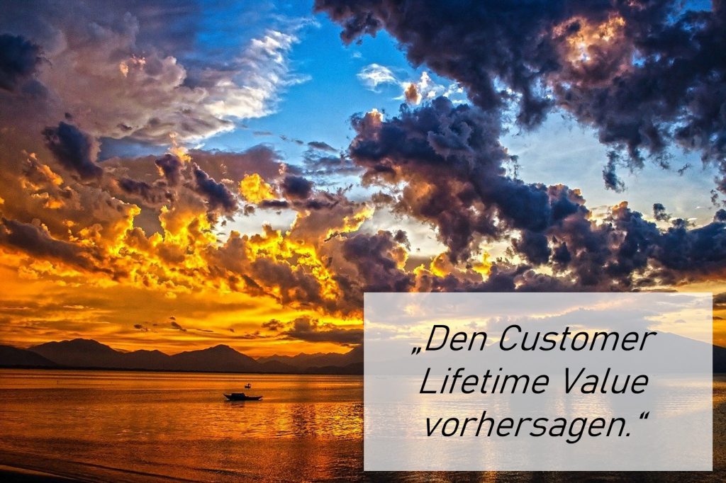 Customer Lifetime Value vorhersagen